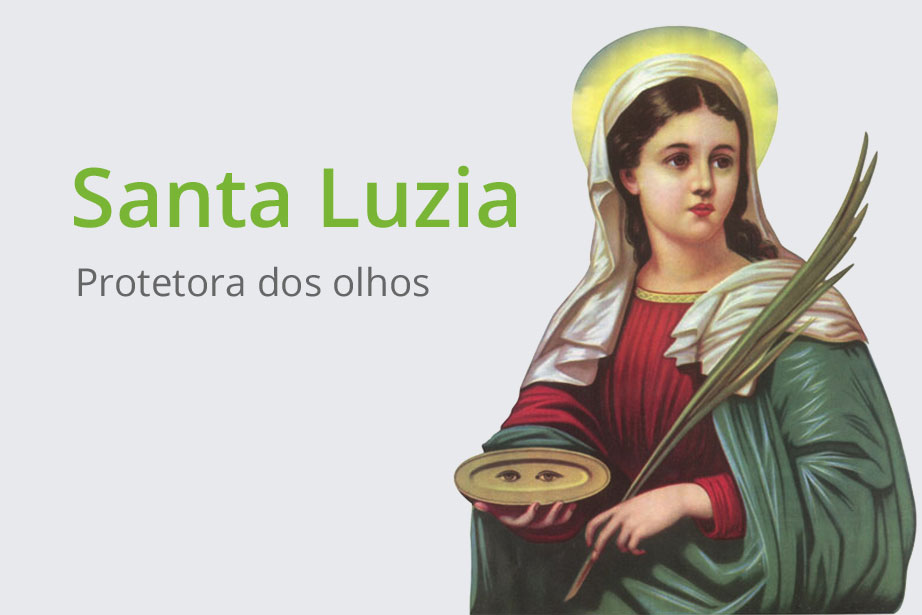 Histórias e Mitos no Mundo da Visão - A Padroeira dos Olhos